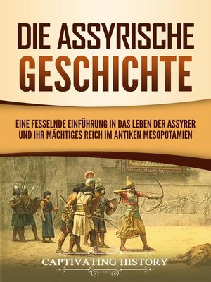 cover image of Die Assyrische Geschichte